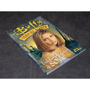 BUFFY THE VAMPIRE SLAYER – L'ULTIMO RAGGIO DI SOLE – Free Books 2007