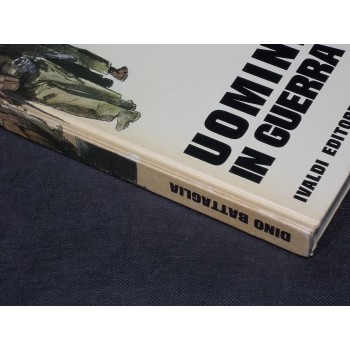 UOMINI IN GUERRA di Dino Battaglia – Ivaldi Editore 1975