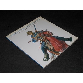 OMBRE ROSSE BIANCHE VERDI ILLUSTRATORI ITALIANI DEL WEST – Ed. De Luca 1994