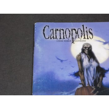 CARNOPOLIS 1 COSMIC HORROR ILLUSTRATED – in Inglese – Carnopolis Press 2003