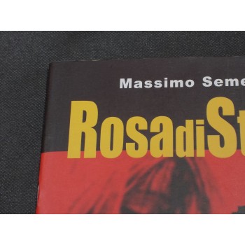 ROSA DI STRADA 1/8 Serie completa – di M. Semerano – Black Velvet  2000