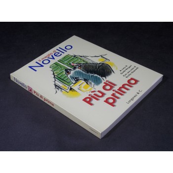 PIU' DI PRIMA IL MEGLIO DI NOVELLO a cura G. Vergani – Longanesi & C. 2002 NUOVO