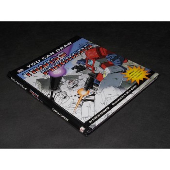 YOU CAN DRAW TRANSFORMERS di S. Furman e G. Guidi – in Inglese – DK 2007 NUOVO