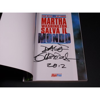 MARTHA WASHINGTON SALVA IL MONDO (Autografato) di Miller e Gibbons (Magic Press 2006 II° Ed.)