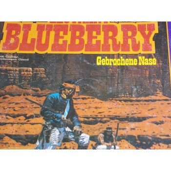 LEUTNANT BLUEBERRY – GEBROCHENE NASE di Charlier e Giraud – in Tedesco - Delta Verlag 1985